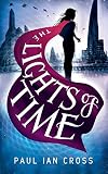 The Lights of Time (The Chronicles of Engella Rhys)
