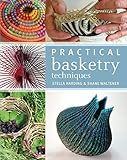 Practical Basketry Techniques