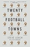 Twenty Football Towns