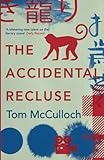 The Accidental Recluse