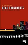 Dead Precedents: How Hip-Hop Defines the Future