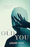 The Old You