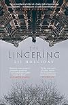 The Lingering