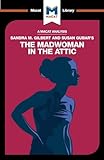 Sandra M Gilbert And Susan Gubars The Madwoman In The Attic The Woman Writer And The Nineteenthcentury Literary Imagination