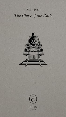 The Glory of the Rails (Short Story) book cover