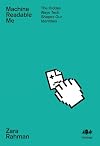 Machine Readable Me: The Hidden Ways Tech Shapes Our Identities: 19 (Inklings)