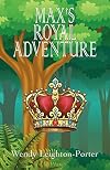 Max's Royal Adventure (Shadows from the Past, book 16)