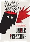 Under Pressure