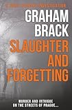 Slaughter and Forgetting