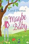 Maybe Baby (Lisa Blake): 2