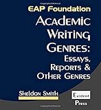 Academic Writing Genres Essays Reports Other Genres