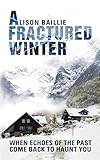 A Fractured Winter