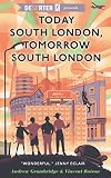 Today South London, Tomorrow South London