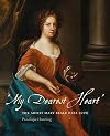 My Dearest Heart: The Artist Mary Beale (1633-1699)