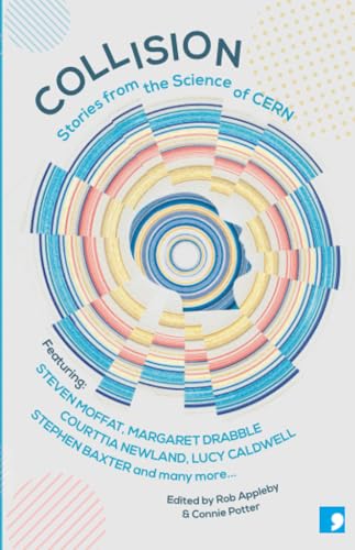 Collision: Stories From the Science of CERN cover