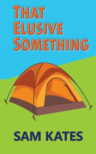 That Elusive Something book cover