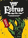 Estrus: Shovelin’ The Shit Since ’87