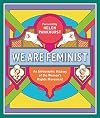We Are Feminist: An Infographic History of the Women's Rights Movement