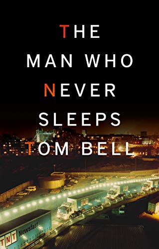 The Man Who Never Sleeps book cover