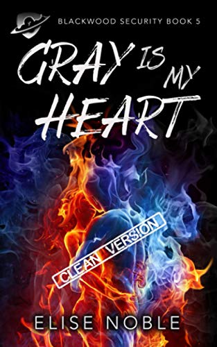 Gray is My Heart - Clean Version book cover