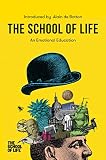 The School Of Life An Emotional Education