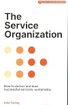 Service Organization (Perspectives on Business)