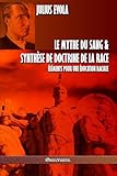 Le Mythe Du Sang Synthse De Doctrine De La Race