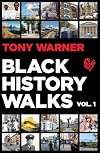Black History Walks (Twenty in 2020)