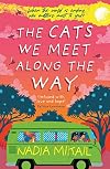The Cats We Meet Along the Way