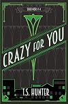 Crazy For You (Soho Noir Book 4)