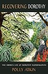 Recovering Dorothy: The Hidden Life of Dorothy Wordsworth