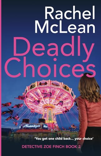 Deadly Choices book cover