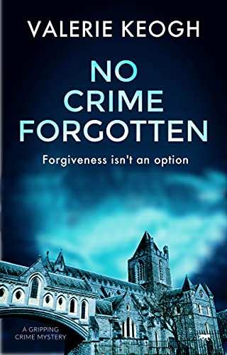 No Crime Forgotten book cover