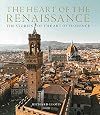 The Heart of the Renaissance: The Stories of the Art of Florence