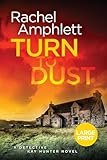Turn To Dust (Detective Kay Hunter Book  #9)
