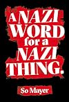 A Nazi Word for a Nazi Thing