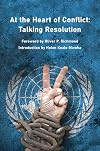 At the Heart of Conflict: Talking Resolution