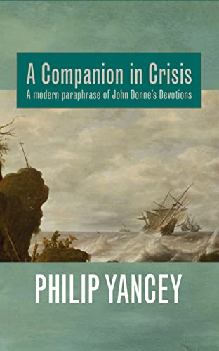 A Companion in Crisis: A Modern Paraphrase of John Donne's Devotions book cover