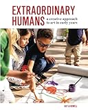 Extraordinary Humans: A creative approach to art in early years