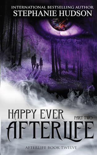 Happy Ever Afterlife - Part Two book cover