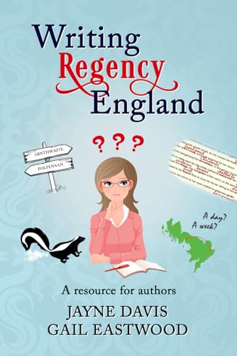 Writing Regency England: A Resource for Authors book cover