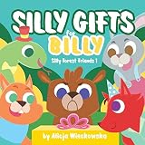 Silly Gifts For Billy Silly Forest Friends 1
