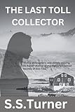 The Last Toll Collector