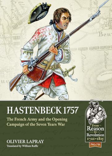 Hastenbeck 1757: The French Army and the Opening Campaign of the Seven Years War book cover