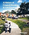 A History of Council Housing in 100 Estates