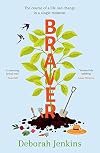 Braver