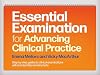 Essential Examination for Advancing Clinical Practice