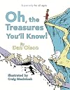 Oh, the Treasures You’ll Know! A parody for all ages