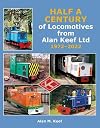 Half A Century of Locomotives from Alan Keef Ltd 1971-2022