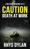 Caution Death At Work
